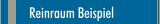 Reinraum Beispiel